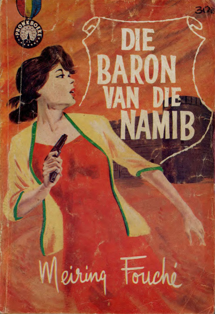 Die Baron van die Namib - Meiring Fouche (1962)